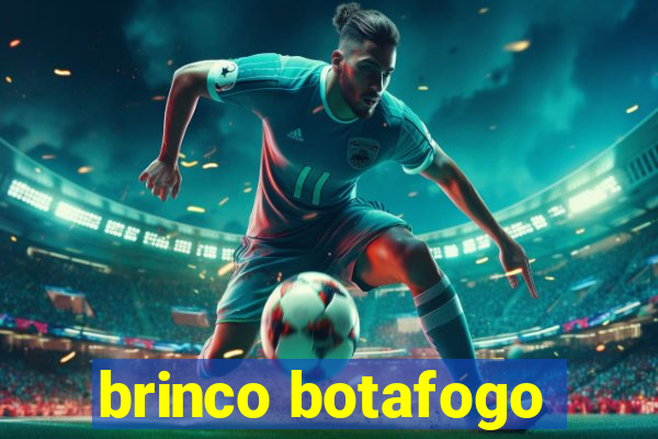 brinco botafogo